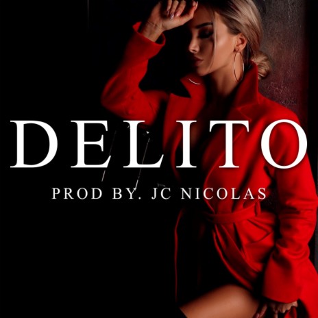 Delito | Boomplay Music