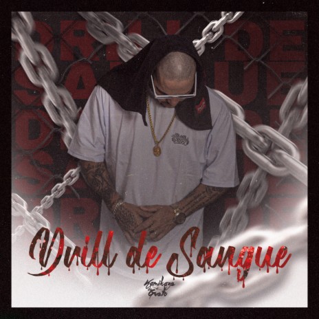 Drill de Sangue | Boomplay Music