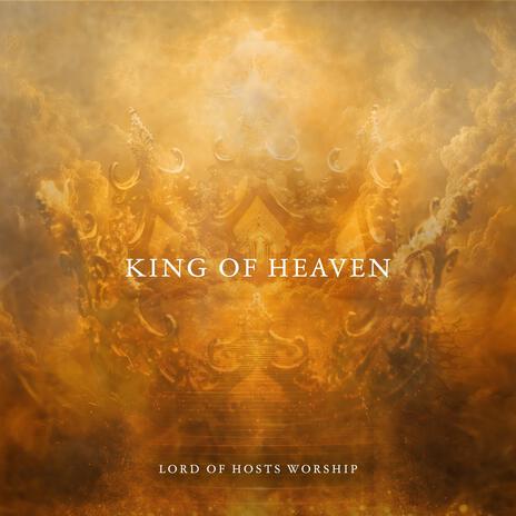 King of Heaven | Boomplay Music