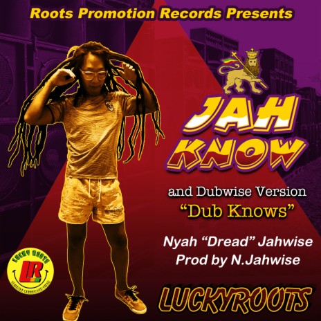 Jah Know (Original Roots) ft. Nyah Dread | Boomplay Music