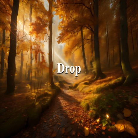 Drop