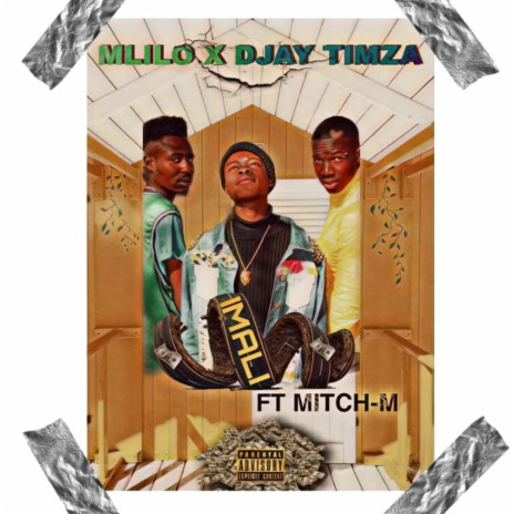 Imali ft. DJay Timza & Mitch_M | Boomplay Music