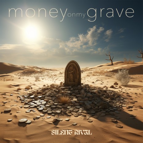Money On My Grave | Boomplay Music