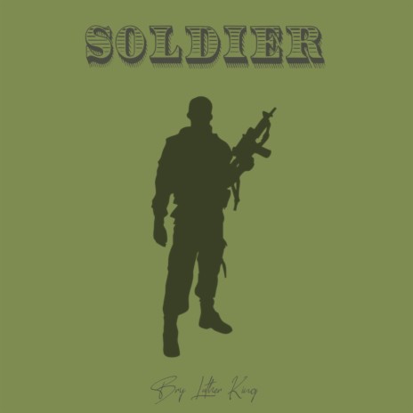 Soldier | Boomplay Music