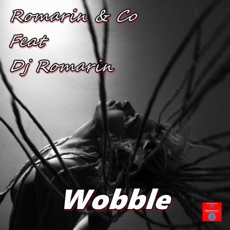 Wobble ft. Co & Dj Romarin | Boomplay Music