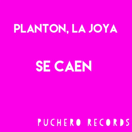 Se Caen (Original Mix) ft. PLANTON | Boomplay Music