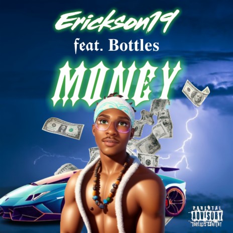 Money ft. Bottles | Boomplay Music