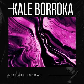 KALE BORROKA (Michael Jordan Goat)