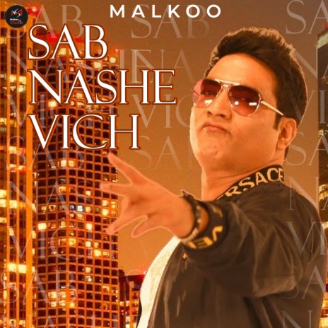 Sab Nashe Vich | Boomplay Music