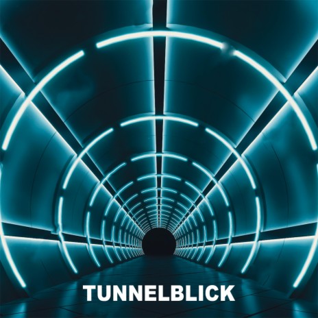 Tunnelblick | Boomplay Music