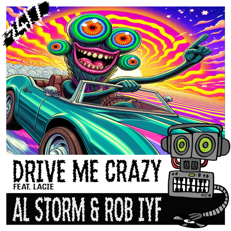 Drive Me Crazy (Extended Mix) ft. Rob IYF & 247 Hardcore | Boomplay Music