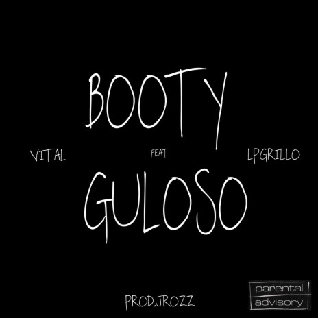 Booty Guloso ft. LPGrillo | Boomplay Music