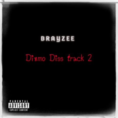 Dizmo Diss track 2 | Boomplay Music