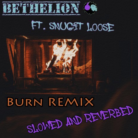 Burn Remix (Slowed and Reverbed) ft. Snugit Loose | Boomplay Music