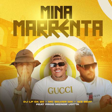 MINA MARRENTA ft. DJ Lp da Zo, MC Siilver MK & PROD MENOR JOTTA | Boomplay Music