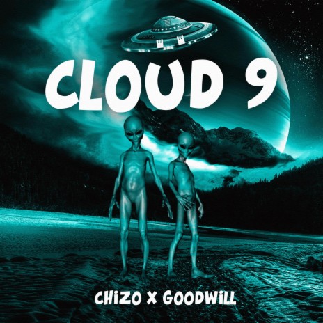 Cloud 9 ft. Goodwill