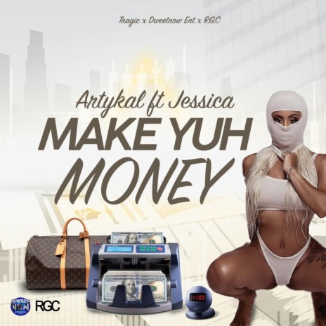 Make yuh Money ft. jessdiphoenix | Boomplay Music