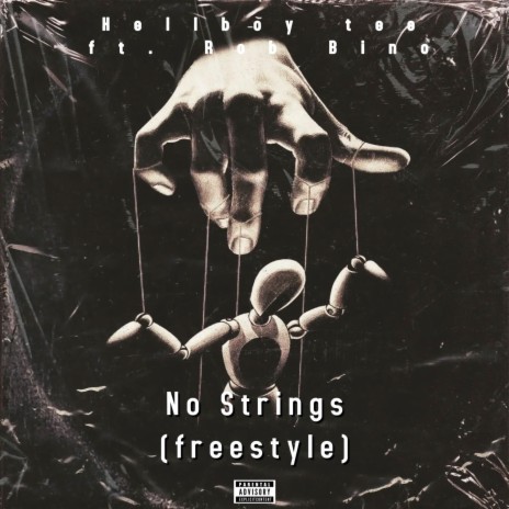 No strings (Freestyle) ft. Rob Bino