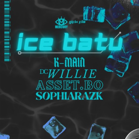 Ice Batu ft. DC Willie, Asset.Bo & Sophiarazk | Boomplay Music