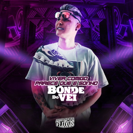 Viver comigo parece que é sonho ft. Arrochadeira FLuxos | Boomplay Music