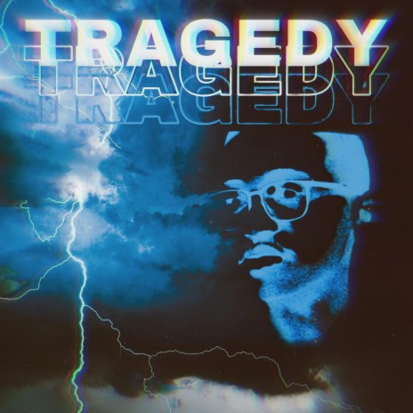 Tragedy | Boomplay Music