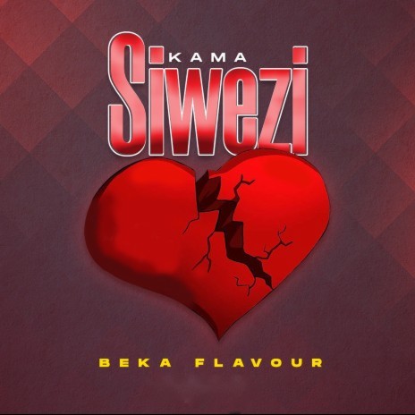 Kama Siwezi | Boomplay Music