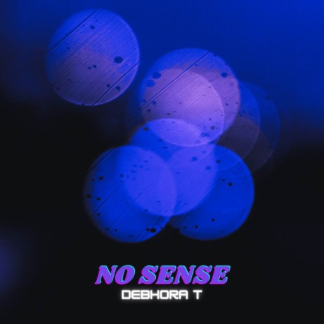 No Sense | Boomplay Music