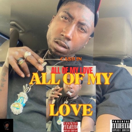 Cash in (All of My Love) | Boomplay Music