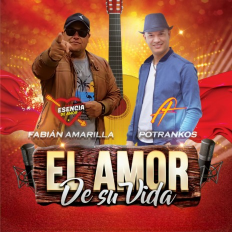 EL AMOR DE SU VIDA ft. ESENCIA DE AMOR | Boomplay Music