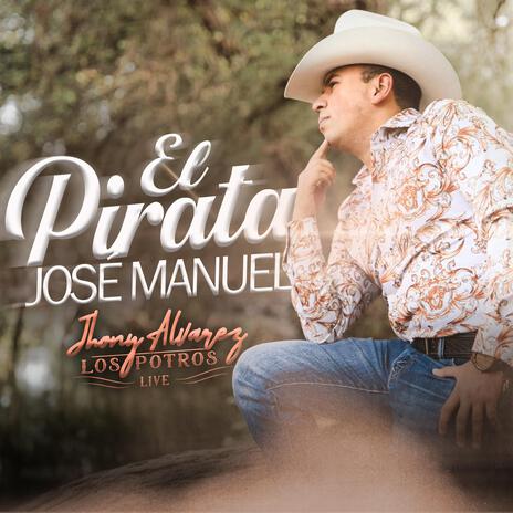 El pirata José Manuel. | Boomplay Music