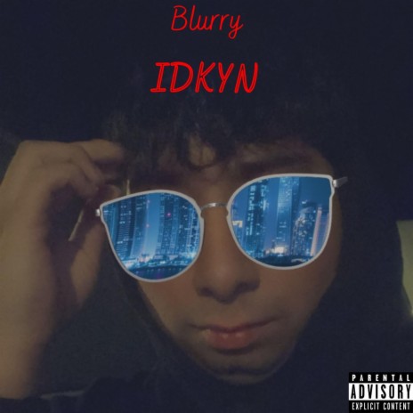 IDKYN | Boomplay Music