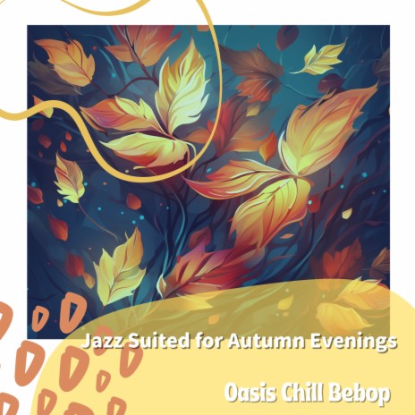 Windy Autumn Leaves Night Jazz | Boomplay Music