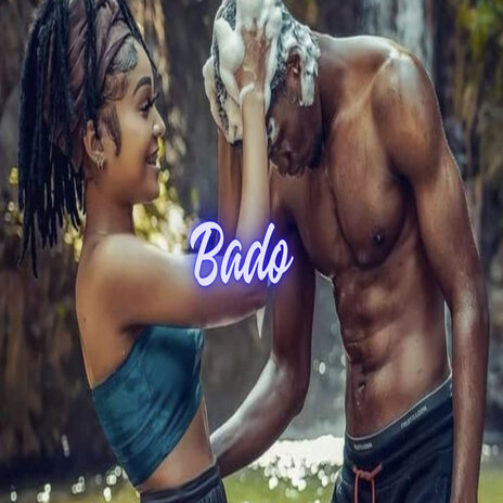 BADO ft. Brado | Boomplay Music