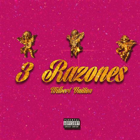 3 Razones | Boomplay Music