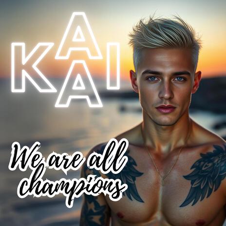 We Are All Champions | Boomplay Music