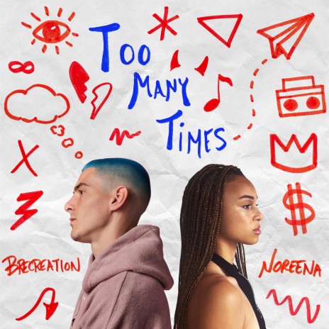 Too Many Times ft. Noreena | Boomplay Music