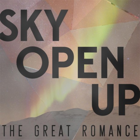 Sky Open Up | Boomplay Music