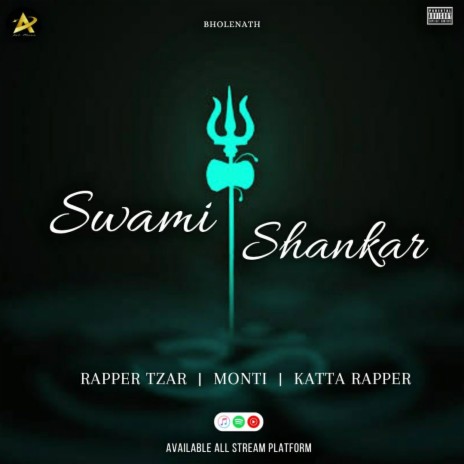 SWAMI SHANKAR ft. KATTA RAPPER & TZAR | Boomplay Music