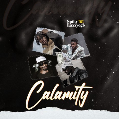 Calamity ft. Laxxy Ogb | Boomplay Music