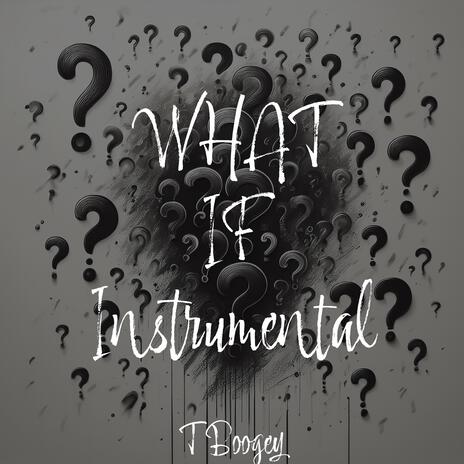 What If | Boomplay Music