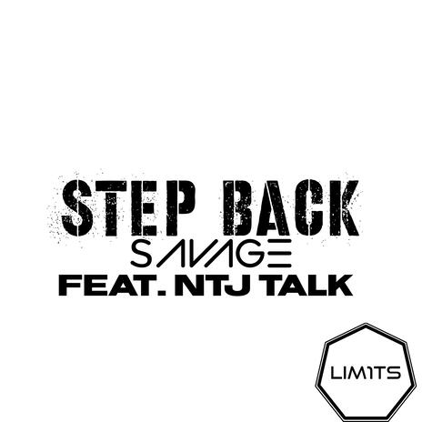 STEP BACK ft. NTJ Talk | Boomplay Music