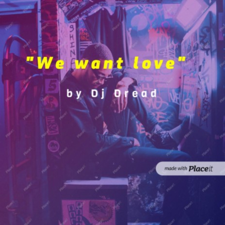We want love (official audio) new sa hiphop 🅴 | Boomplay Music