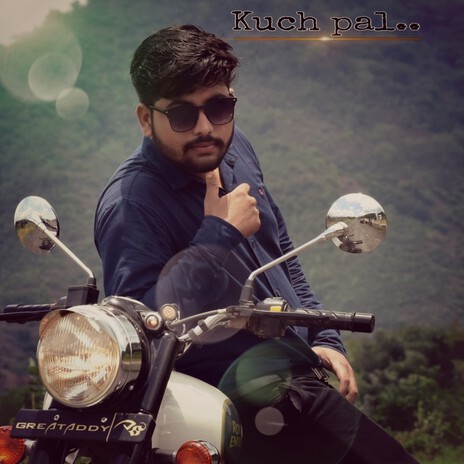 Kuch Pal | Boomplay Music