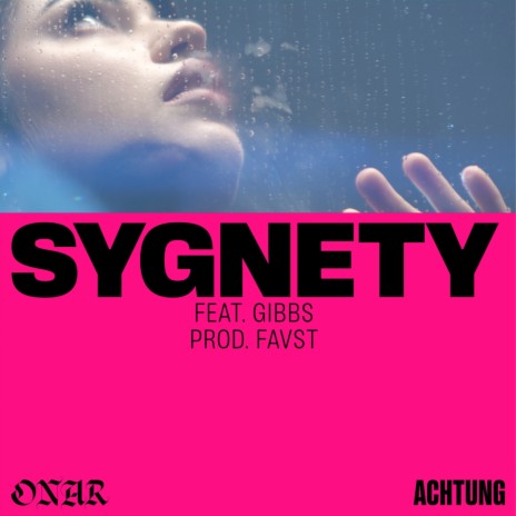 Sygnety ft. Gibbs & Favst