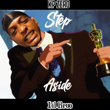 Step Aside ft. Lil Kevo | Boomplay Music