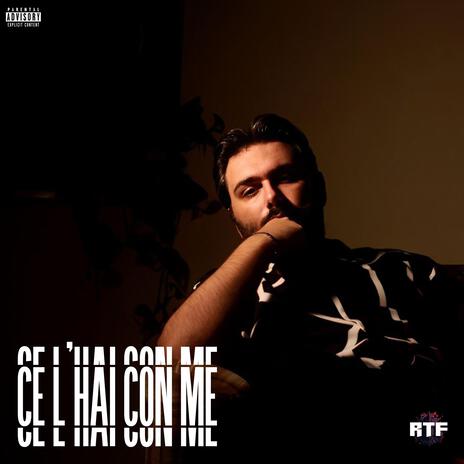 CE L'HAI CON ME ft. Nuemaa | Boomplay Music