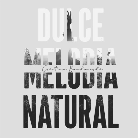 Dulce melodía Natural, original | Boomplay Music