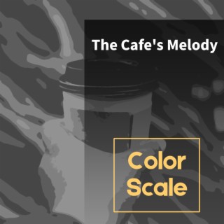 The Cafe's Melody