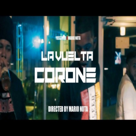 La Vuelta Corone ft. Mario Nota | Boomplay Music