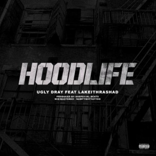 HOODLIFE ft. Lakeithrashad lyrics | Boomplay Music